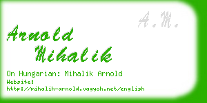 arnold mihalik business card